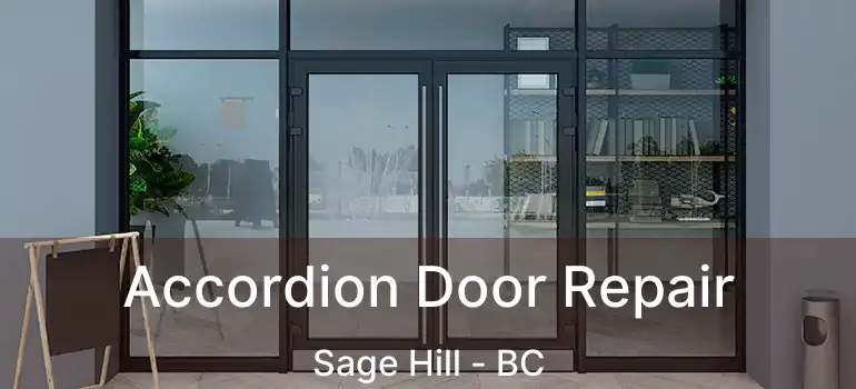 Accordion Door Repair Sage Hill - BC