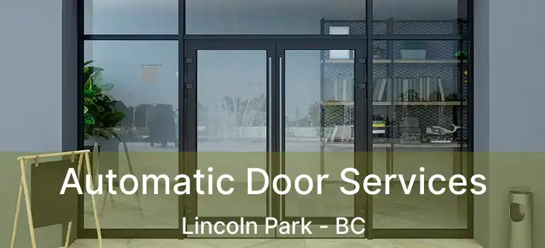 Automatic Door Services Lincoln Park - BC