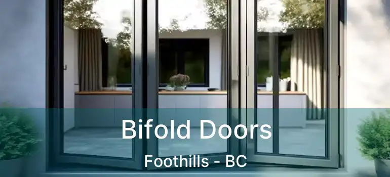 Bifold Doors Foothills - BC