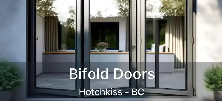 Bifold Doors Hotchkiss - BC