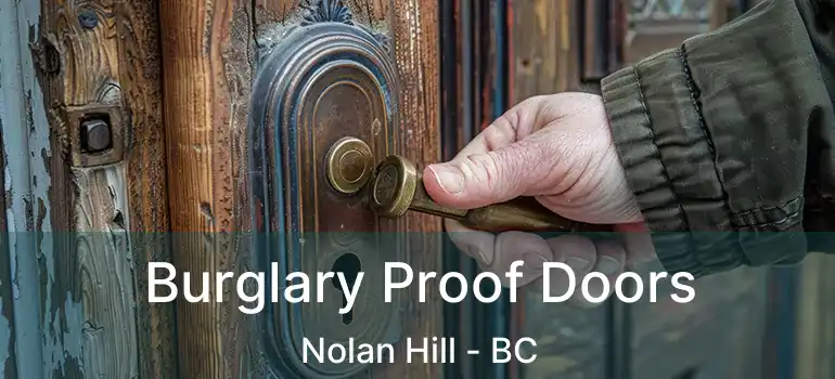 Burglary Proof Doors Nolan Hill - BC