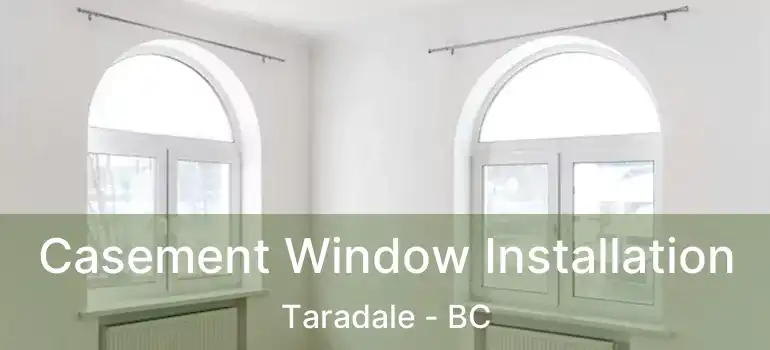 Casement Window Installation Taradale - BC