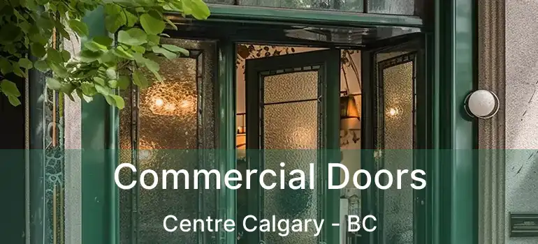 Commercial Doors Centre Calgary - BC