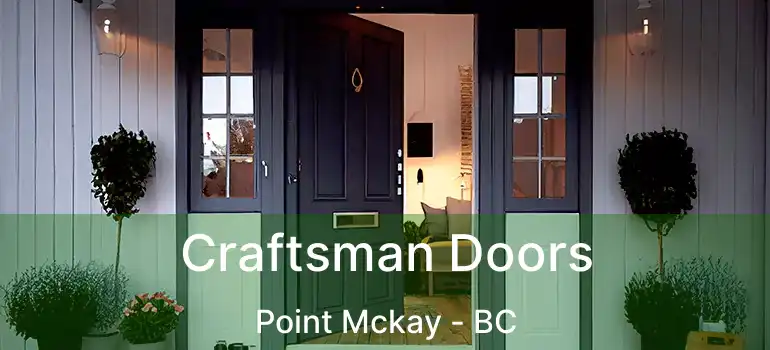 Craftsman Doors Point Mckay - BC