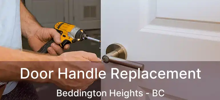 Door Handle Replacement Beddington Heights - BC