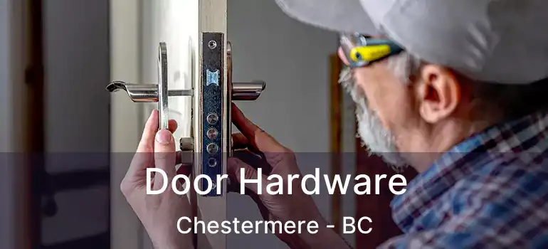 Door Hardware Chestermere - BC