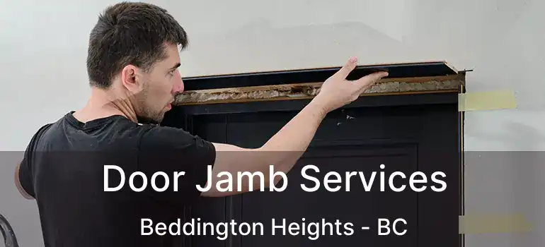 Door Jamb Services Beddington Heights - BC