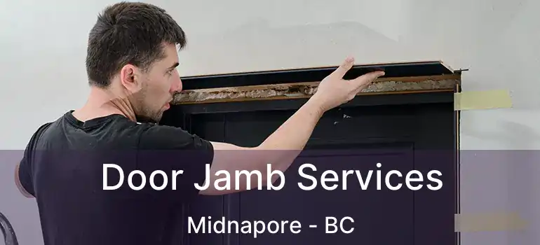 Door Jamb Services Midnapore - BC