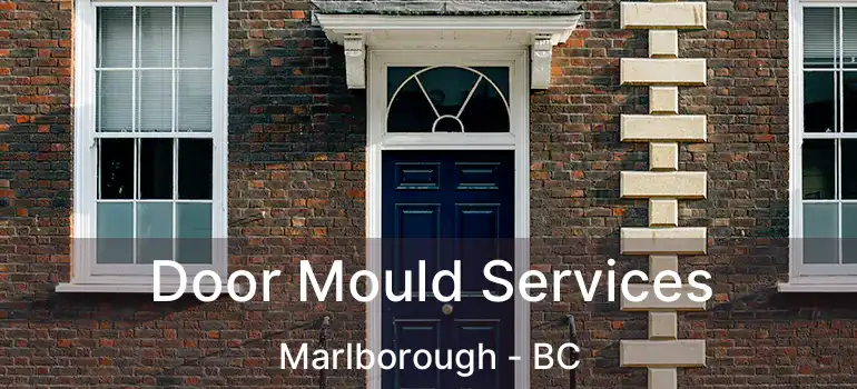 Door Mould Services Marlborough - BC