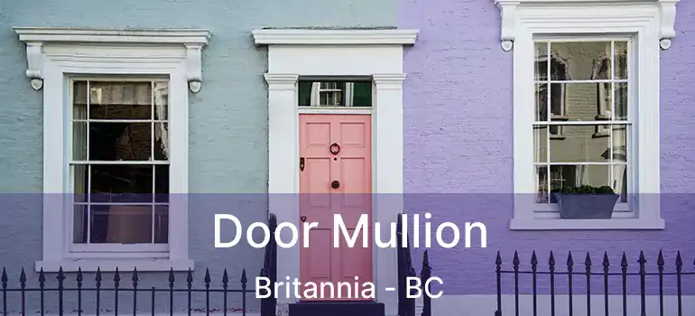 Door Mullion Britannia - BC