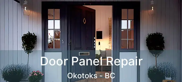 Door Panel Repair Okotoks - BC