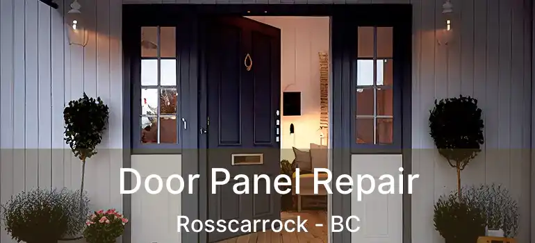 Door Panel Repair Rosscarrock - BC