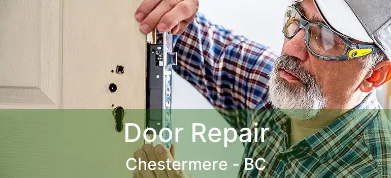 Door Repair Chestermere - BC