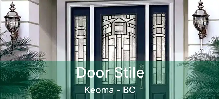 Door Stile Keoma - BC