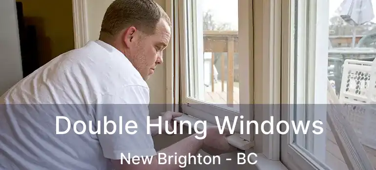 Double Hung Windows New Brighton - BC