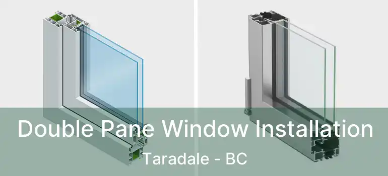 Double Pane Window Installation Taradale - BC