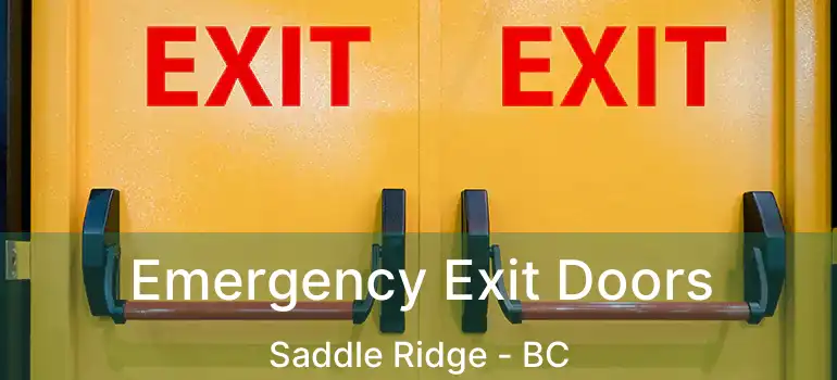 Emergency Exit Doors Saddle Ridge - BC
