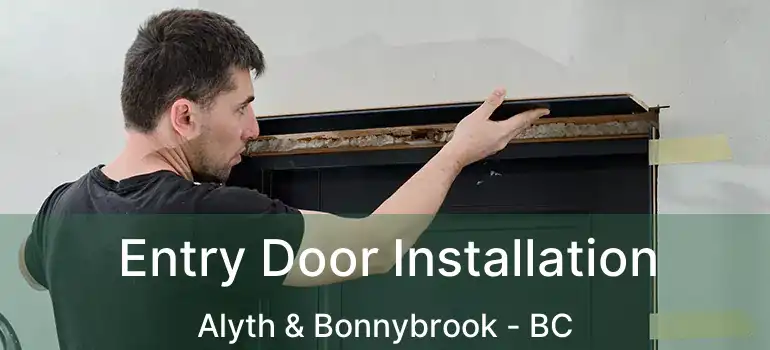 Entry Door Installation Alyth & Bonnybrook - BC