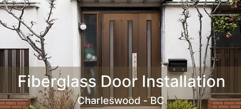 Fiberglass Door Installation Charleswood - BC