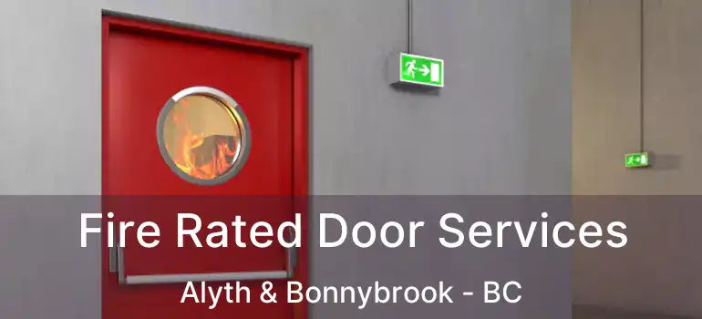 Fire Rated Door Services Alyth & Bonnybrook - BC