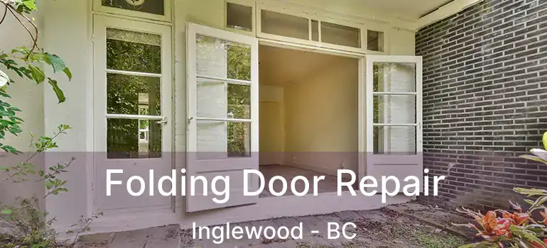 Folding Door Repair Inglewood - BC