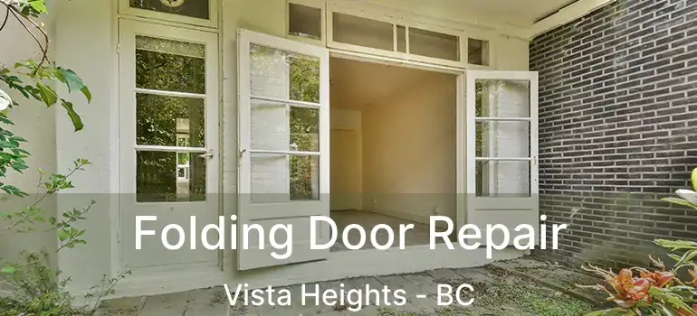Folding Door Repair Vista Heights - BC