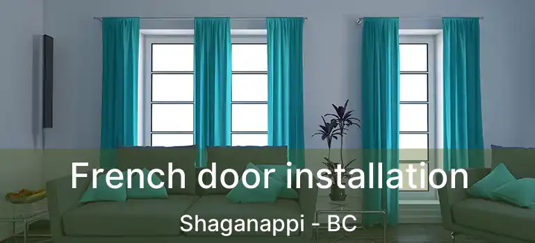 French door installation Shaganappi - BC