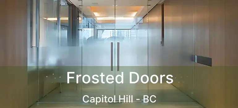 Frosted Doors Capitol Hill - BC