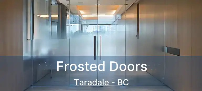 Frosted Doors Taradale - BC