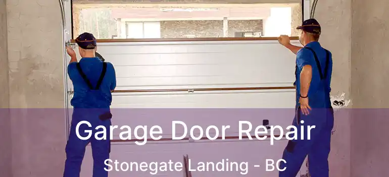Garage Door Repair Stonegate Landing - BC