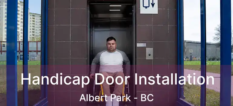 Handicap Door Installation Albert Park - BC