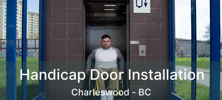 Handicap Door Installation Charleswood - BC