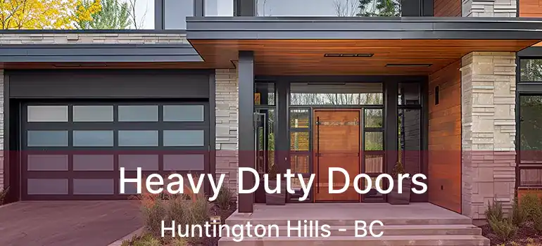 Heavy Duty Doors Huntington Hills - BC