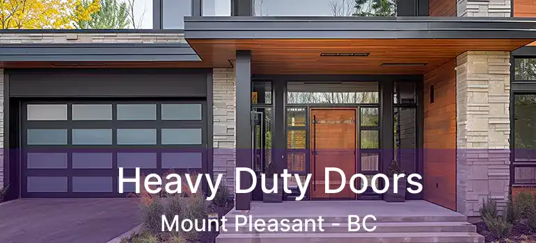Heavy Duty Doors Mount Pleasant - BC