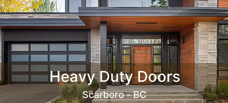 Heavy Duty Doors Scarboro - BC