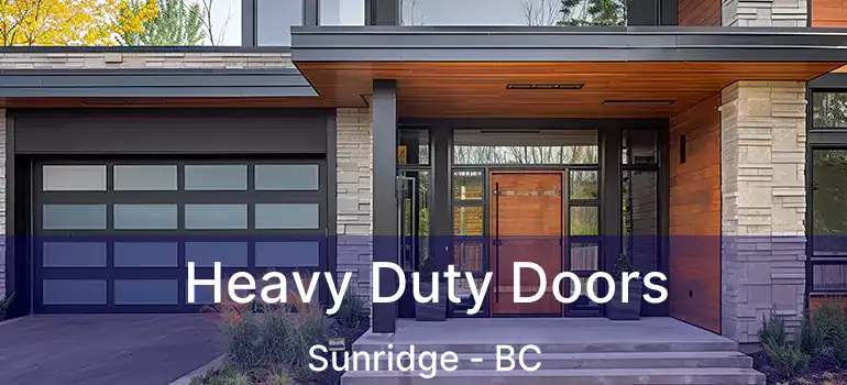 Heavy Duty Doors Sunridge - BC