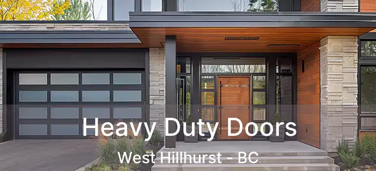 Heavy Duty Doors West Hillhurst - BC