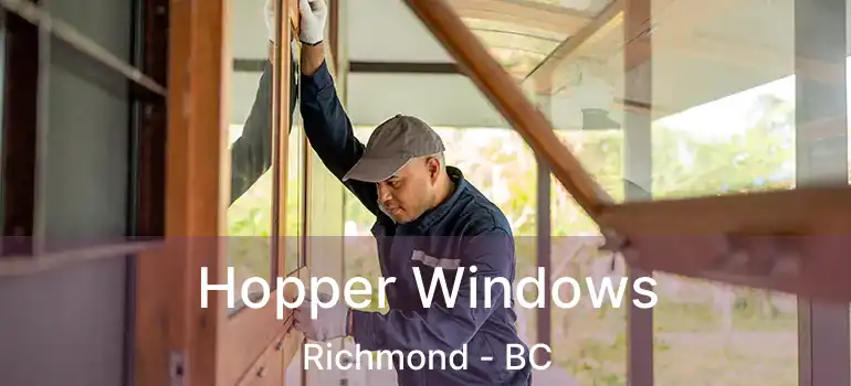 Hopper Windows Richmond - BC