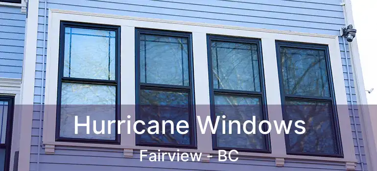Hurricane Windows Fairview - BC