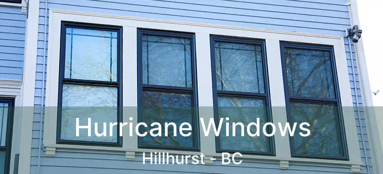Hurricane Windows Hillhurst - BC