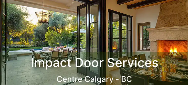 Impact Door Services Centre Calgary - BC
