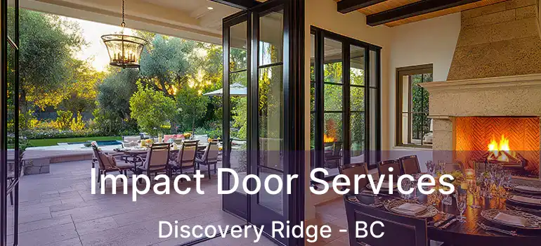 Impact Door Services Discovery Ridge - BC