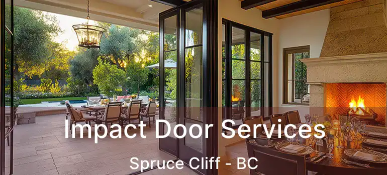 Impact Door Services Spruce Cliff - BC