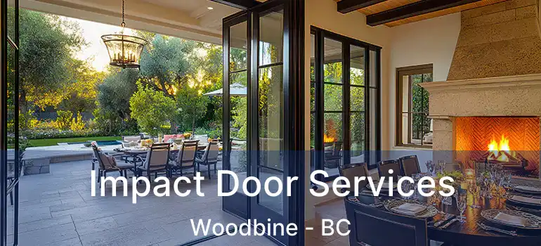 Impact Door Services Woodbine - BC