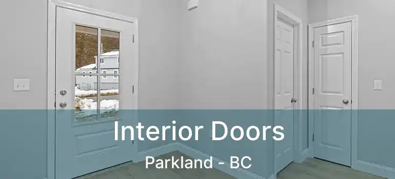 Interior Doors Parkland - BC
