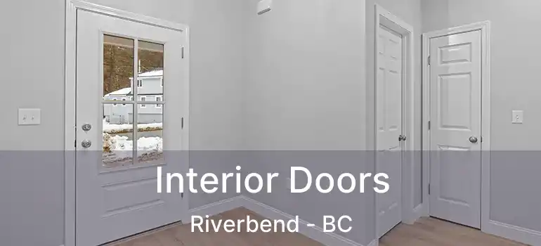 Interior Doors Riverbend - BC