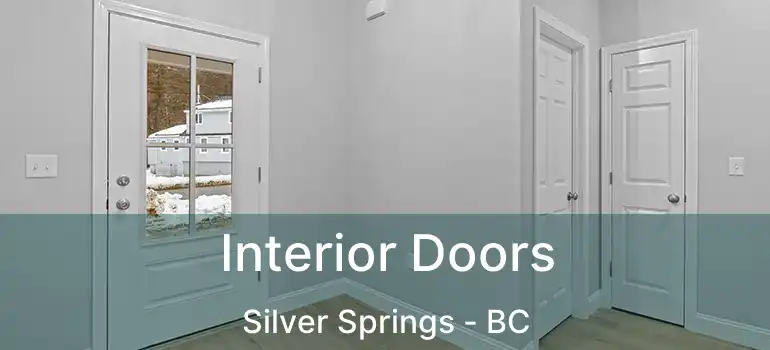 Interior Doors Silver Springs - BC