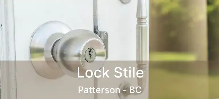 Lock Stile Patterson - BC