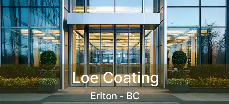 Loe Coating Erlton - BC