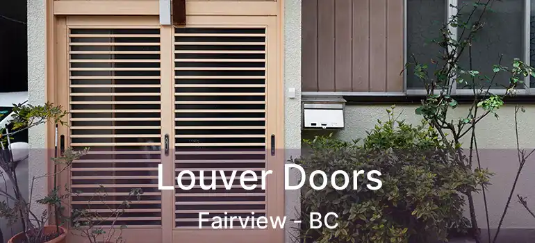 Louver Doors Fairview - BC